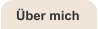 Über mich