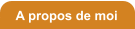 A propos de moi