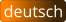 deutsch