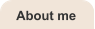 About me
