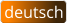 deutsch