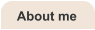 About me
